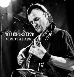 Michale Graves - Illusions Live/Viretta Park