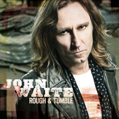 John Waite - "Rough & Tumble"