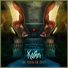 Korn: The Paradigm Shift