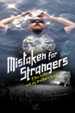 'Mistaken For Strangers'