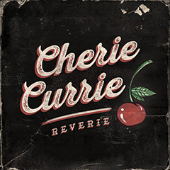 Cherie Currie - 'Reverie'