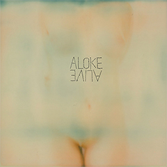 Aloke - 'Alive'