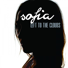 SofiaDonavan - "Left To The Clouds"