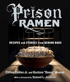 'Prison Ramen: Recipes and Stories from Behind Bars'