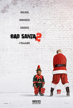 'Bad Santa 2' hits theaters on November 23rd. 