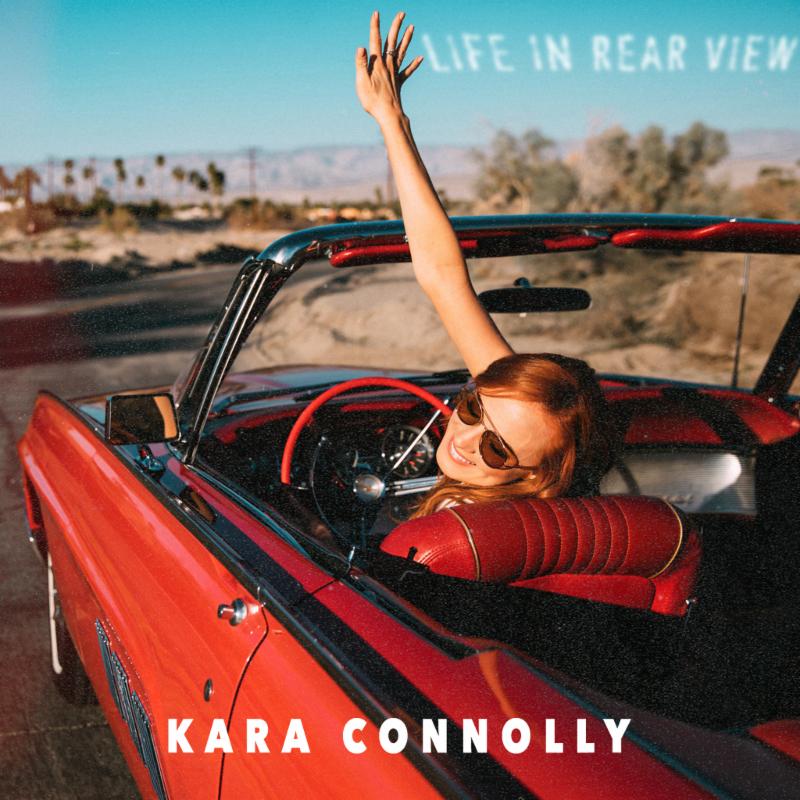 Kara Connolly' 'Life In Rear View'