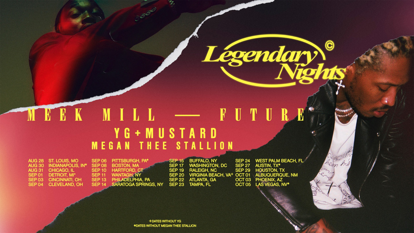 Meek Mill - Legendary Nights Tour
