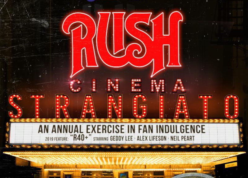 Rush Cinema Strangiato