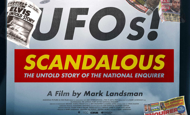 Scandalous: The Untold Story of The National Enquirer