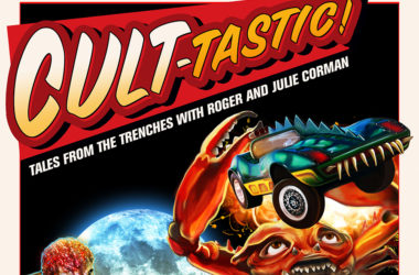 Cult-Tastic: Tales From The Trenches with Roger and Julie Corman