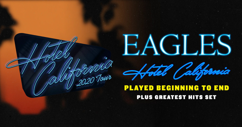 Eagles Hotel California 2020 Tour