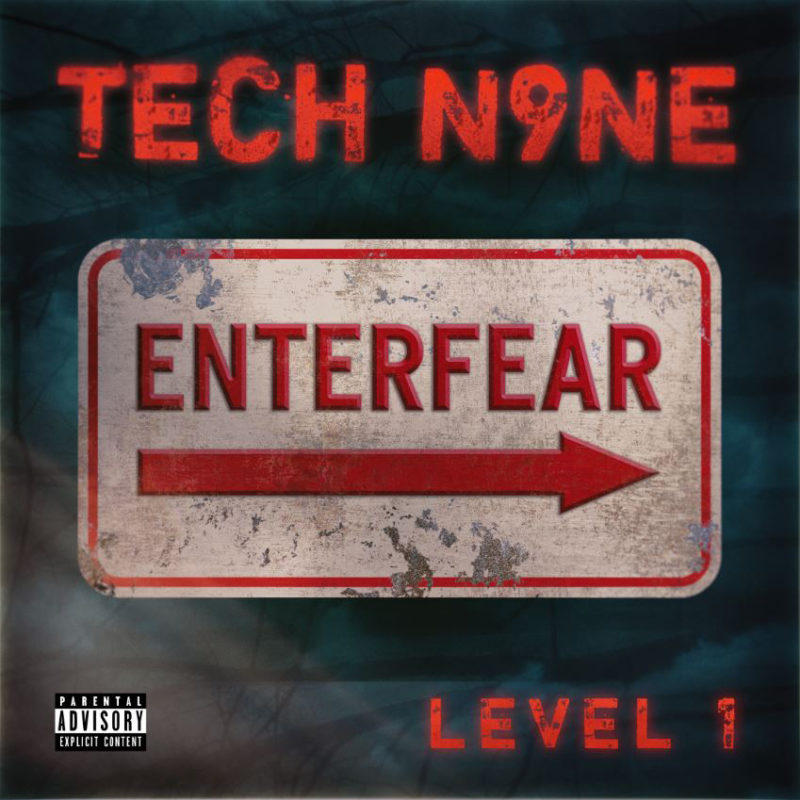 Tech N9ne Drops New EP: ENTERFEAR - Level 1