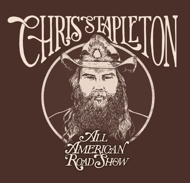 Chris Stapleton All-American Road Show