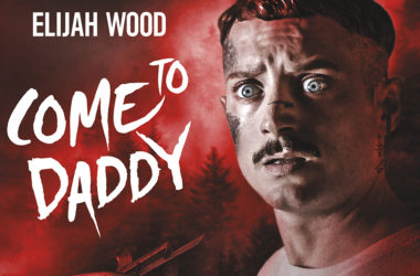 Come To Daddy - Elijah Wood