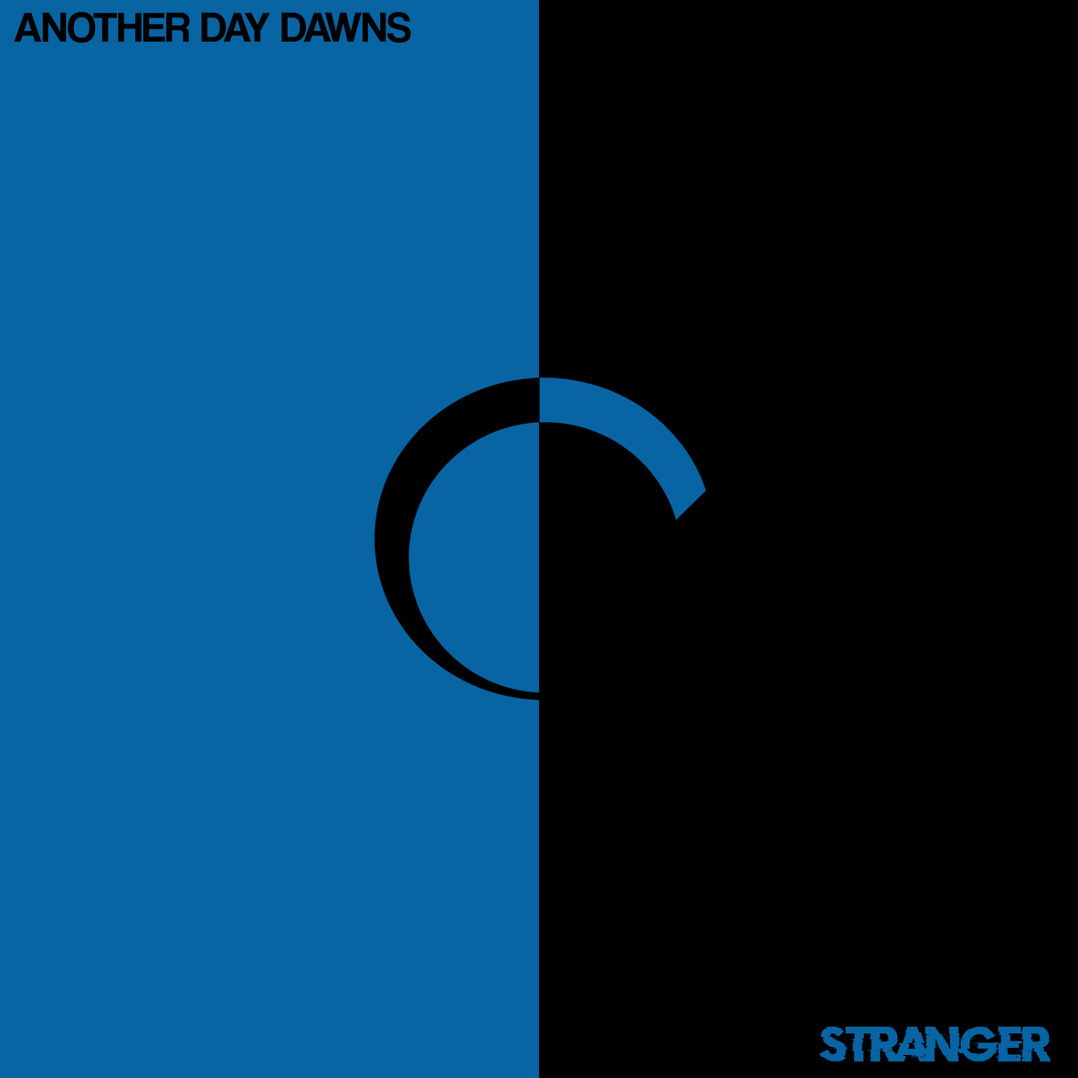 Another Day Dawns - "Stranger" EP