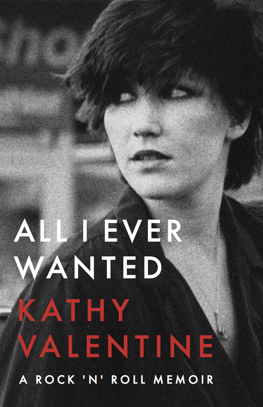 Kathy Valentine - "All I Ever Wanted"
