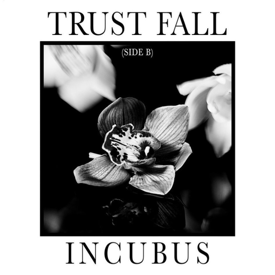 INCUBUS - TRUST FALL (Side B) EP