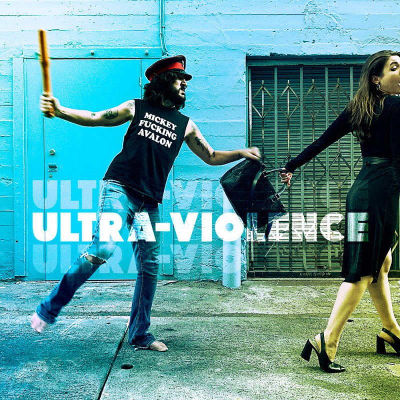 Mickey Avalon - Ultra-Violence