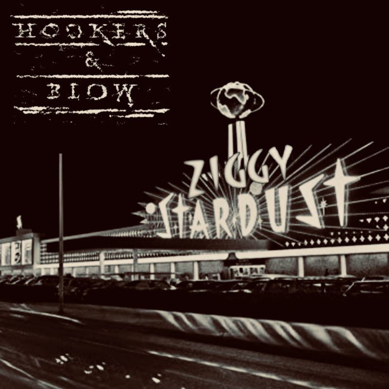 Hookers & Blow Ziggy Stardust
