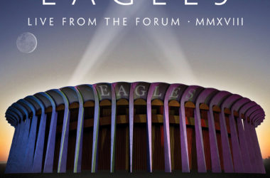 Eagles - "Live from The Forum MMXVIII"