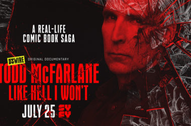 Todd McFarlane: Like Hell I Won't Documentary