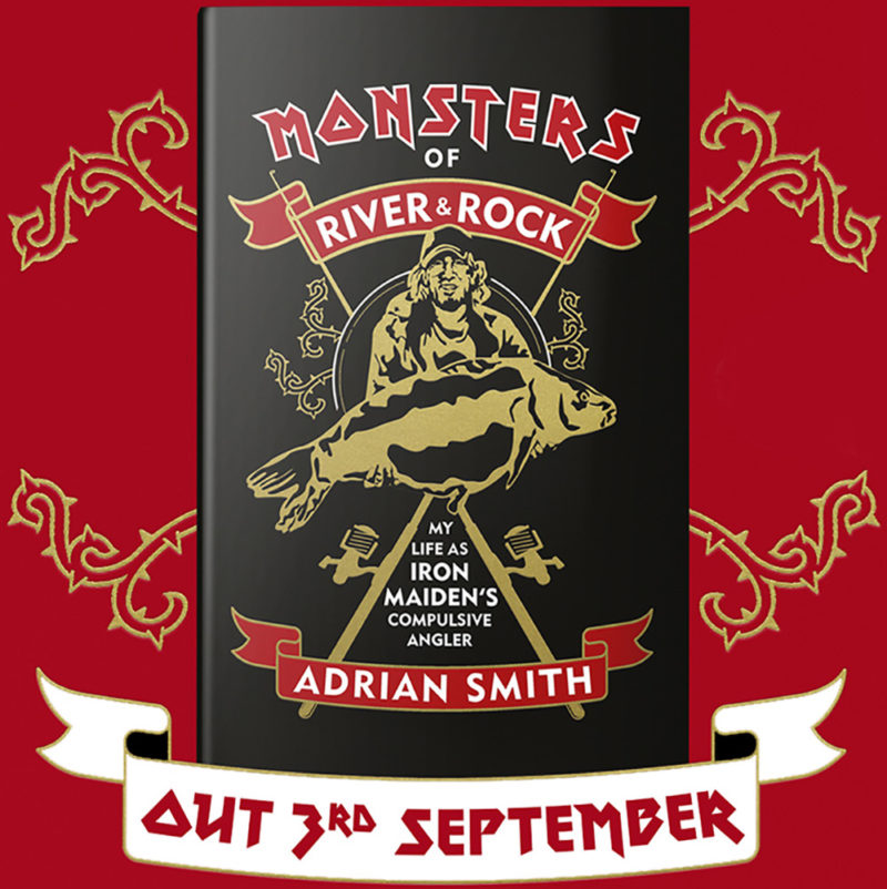 Adrian Smith's 'Monsters of River & Rock: My Life as Iron Maiden's Compulsive Angler'