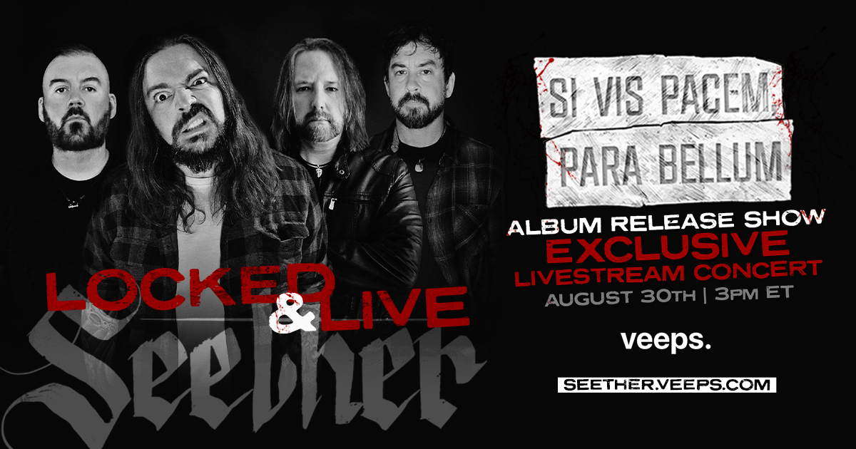 Seether -  Si Vis Pacem, Para Bellum Livestream