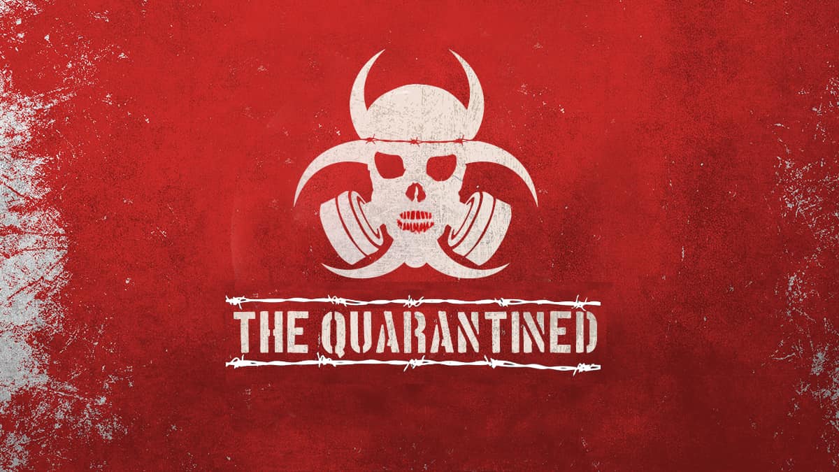 The Quarantined