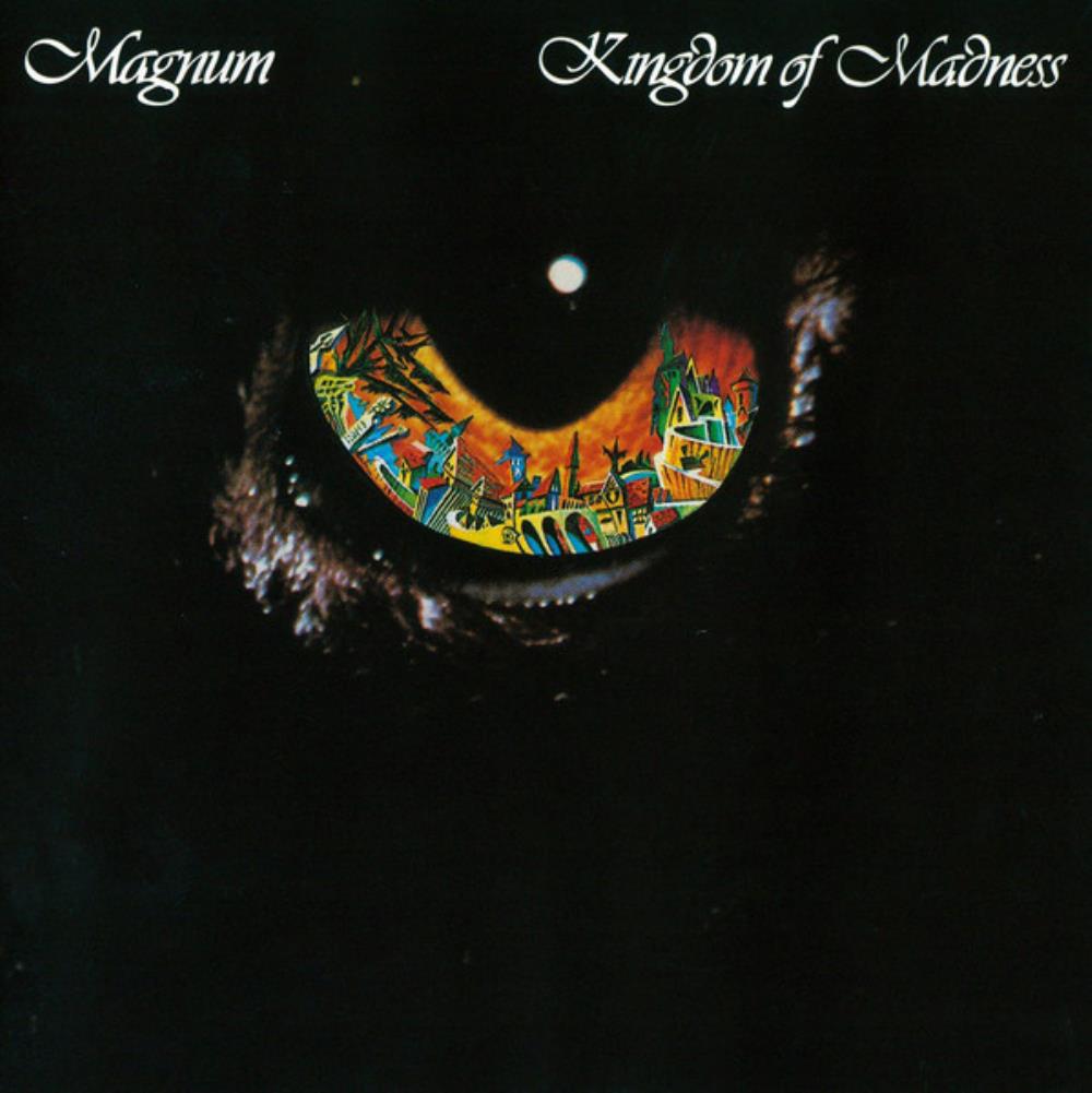 Magnum - Kingdom of Madness