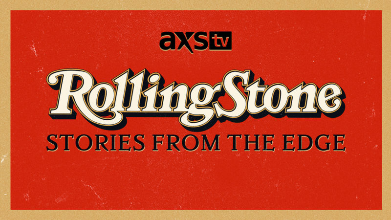 Rolling Stone Magazine: Stories From The Edge