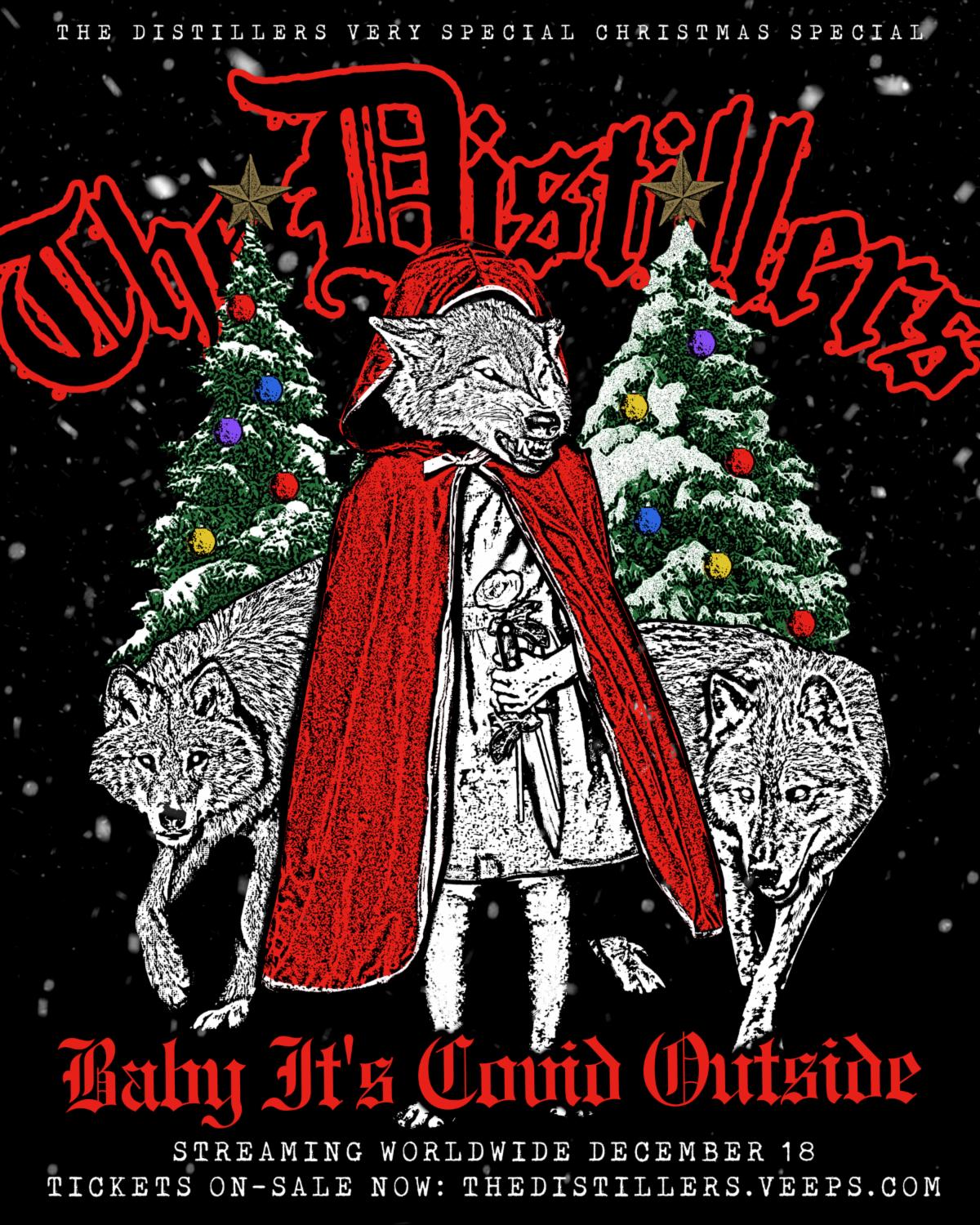 The Distillers A Very Special Holiday Special, Baby It's Covid Outside Streaming Event