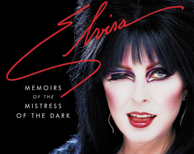 Yours Cruelly, Elvira: Memoirs of the Mistress of the Dark