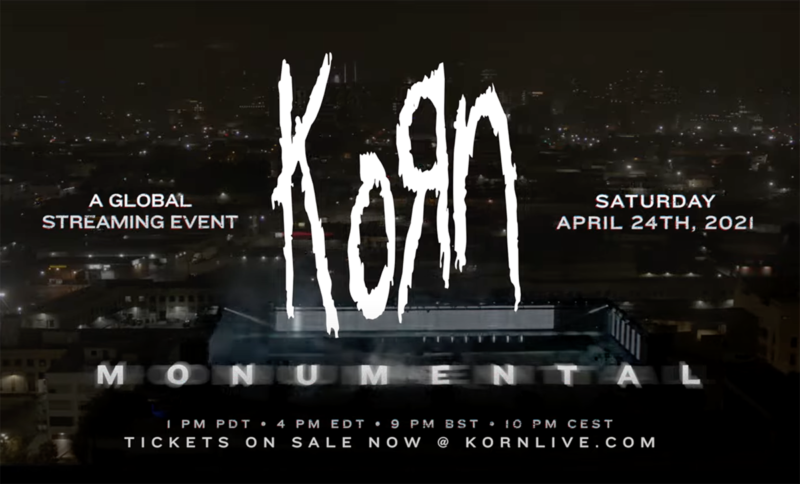 KORN: MONUMENTAL livestream