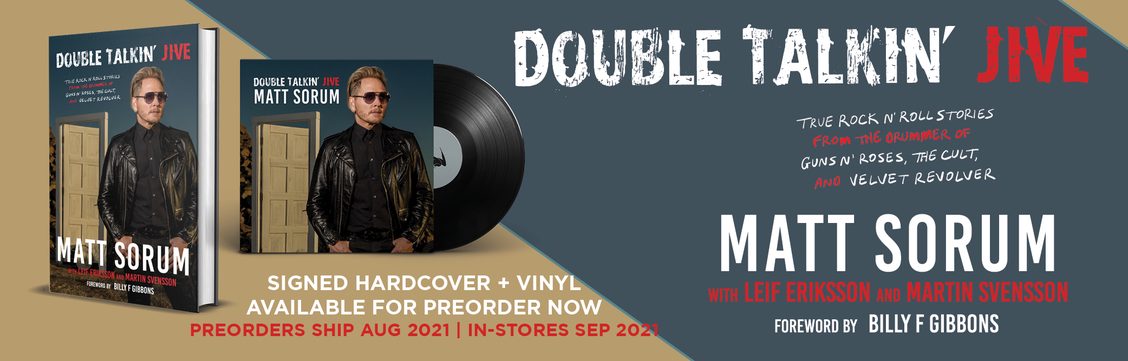 Matt Sorum Double Talkin Jive Bundle