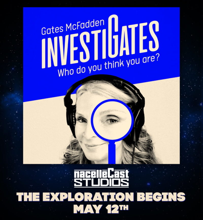 Gates McFadden's InvestiGates: Who Do You Think You Are? podcast