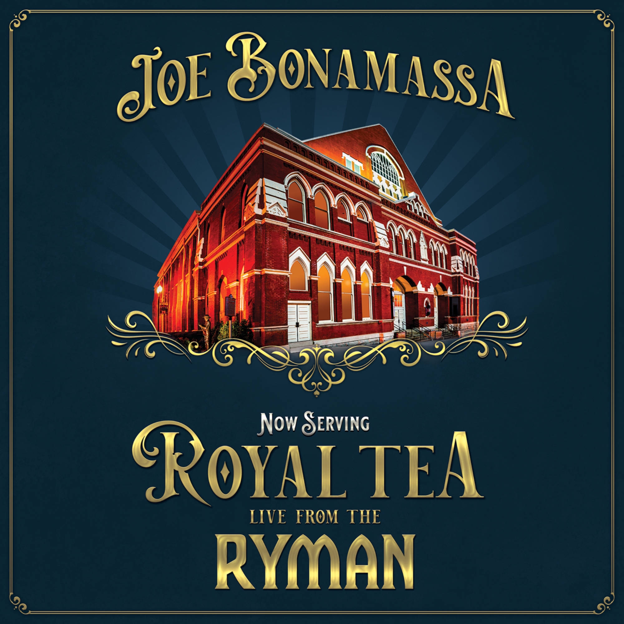 Joe Bonamassa – "Now Serving: Royal Tea – Live From The Ryman"