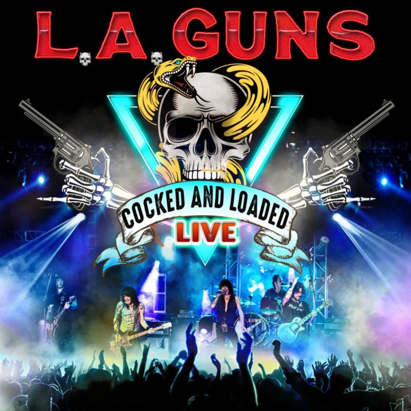 L.A. Guns - Cocked & Loaded Live