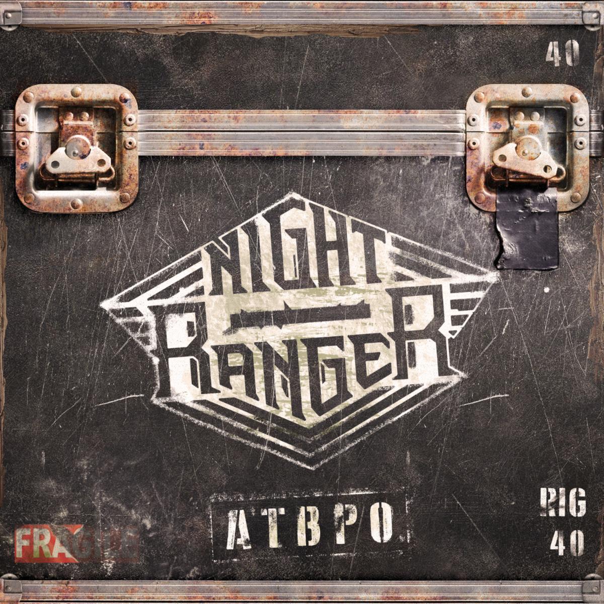 NIGHT RANGER - 'ATBPO'