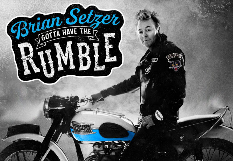 Brian Setzer - Gotta Have The Rumble