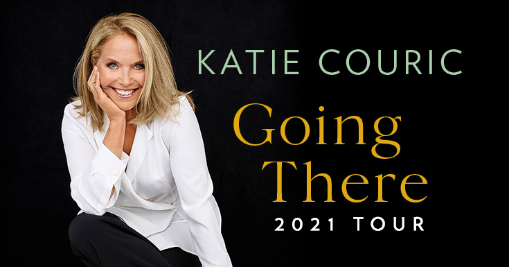 Katie Couric Announces 2021 'Going There' Book Tour - Icon ...