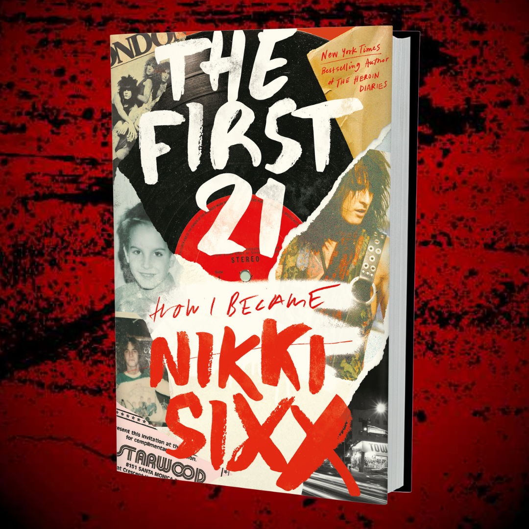 Nikki Sixx To Reveal His Origin Story In 'The First 21: A Memoir