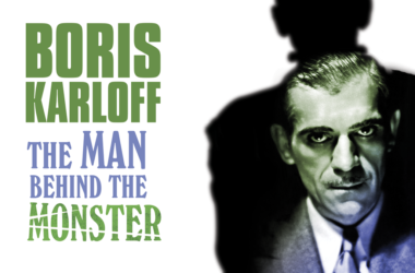 Boris Karloff: The Man Behind the Monster