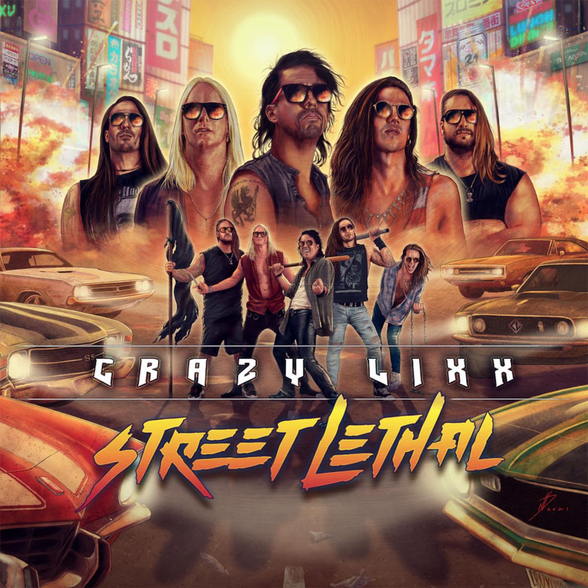 Crazy Lixx - 'Street Lethal'