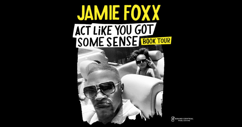 Jamie Foxx - Act Like You Got Some Sense