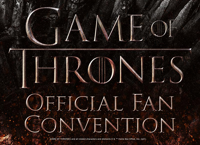 Game of Thrones Official Fan Convention