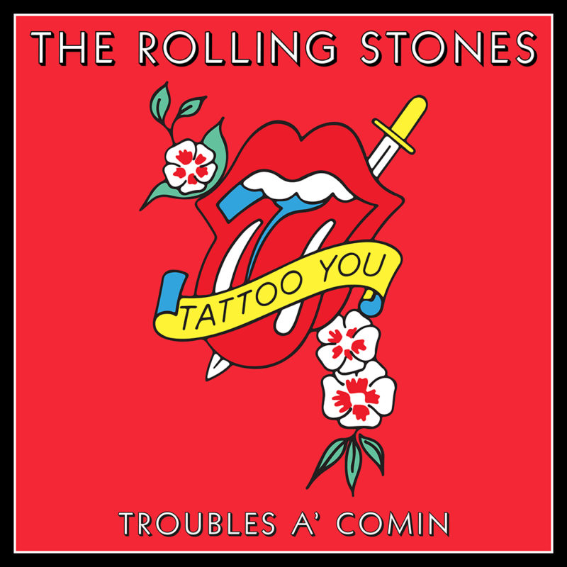 The Rolling Stones' Previously Unheard Track "Troubles A' Comin"