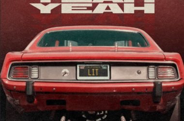 LIT - Yeah Yeah Yeah