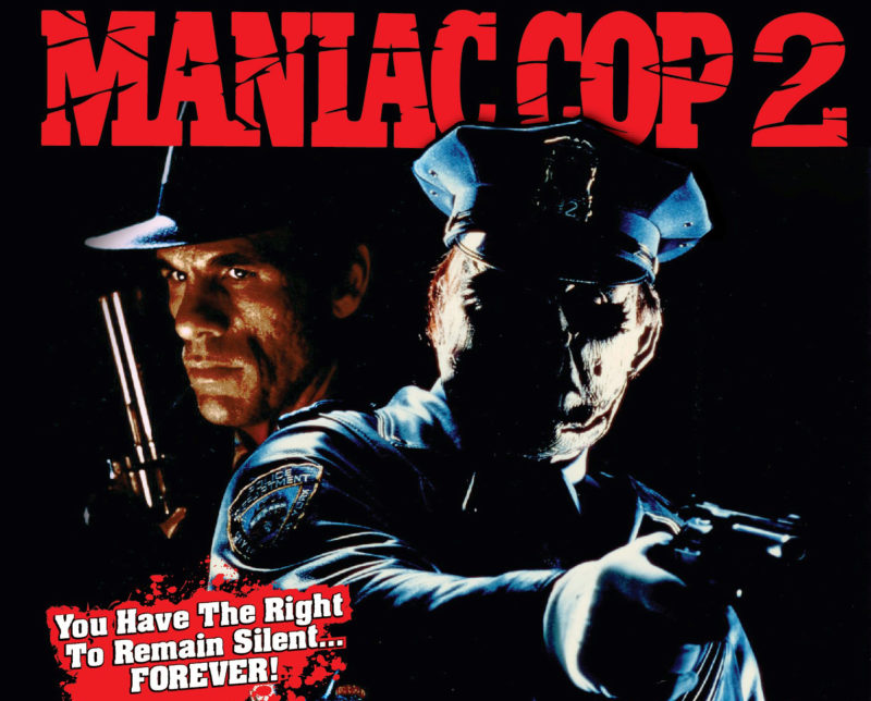 Maniac Cop 2 4K UHD from Blue Underground