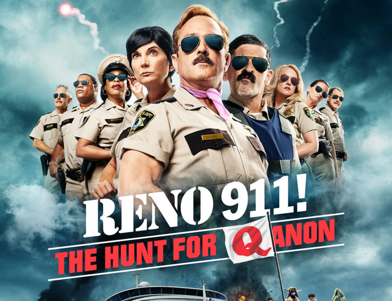 Reno 911 The Hunt For Qanon