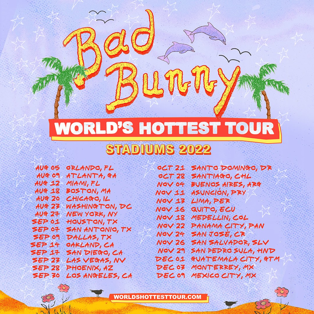 Bad Bunny Tour dates 2022